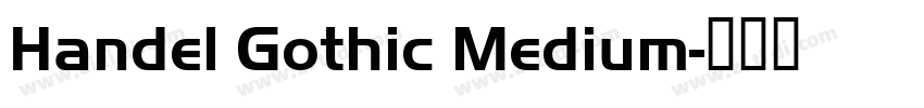 Handel Gothic Medium字体转换